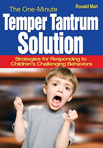 Stock image for The One-Minute Temper Tantrum Solution : Strategies for Responding to Children's Challenging Behaviors for sale by Better World Books