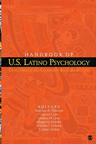 Imagen de archivo de Handbook of U. S. Latino Psychology : Developmental and Community-Based Perspectives a la venta por Better World Books