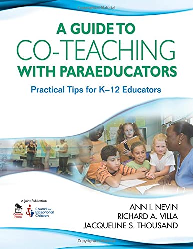 Imagen de archivo de A Guide to Co-Teaching with Paraeducators : Practical Tips for K-12 Educators a la venta por Better World Books: West