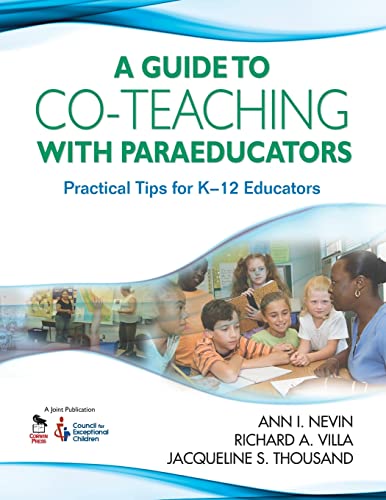 Stock image for A Guide to Co-Teaching with Paraeducators : Practical Tips for K-12 Educators for sale by Better World Books: West