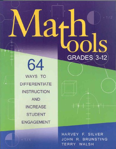 Stock image for Math Tools, Grades 3-12 : 64 Ways to Differentiate Instruction and Increase Student Engagement for sale by Better World Books