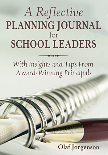 9781412958097: A Reflective Planning Journal for School Leaders: With Insights and Tips From Award-Winning Principals: 0