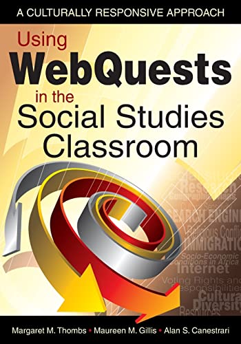 Imagen de archivo de Using WebQuests in the Social Studies Classroom : A Culturally Responsive Approach a la venta por Better World Books