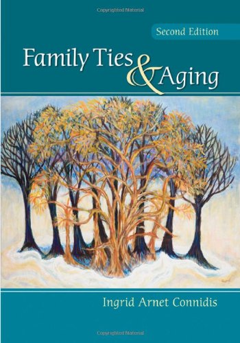Beispielbild fr Family Ties and Aging zum Verkauf von Better World Books