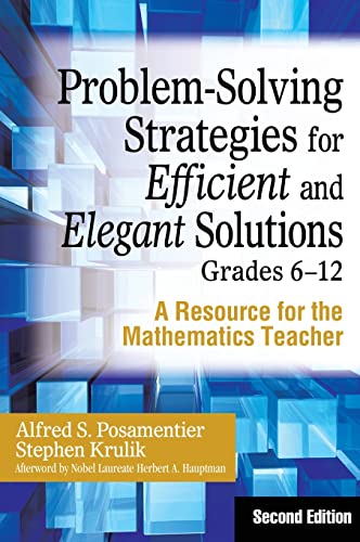 Stock image for Problem-Solving Strategies for Efficient and Elegant Solutions, Grades 6-12: A Resource for the Mathematics Teacher for sale by Lucky's Textbooks