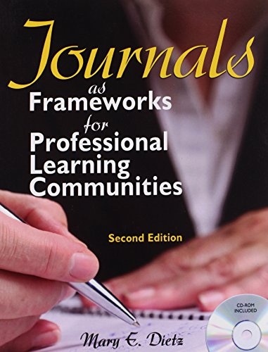 Journals as Frameworks for Professional Learning Communities - Dietz, Mary E.