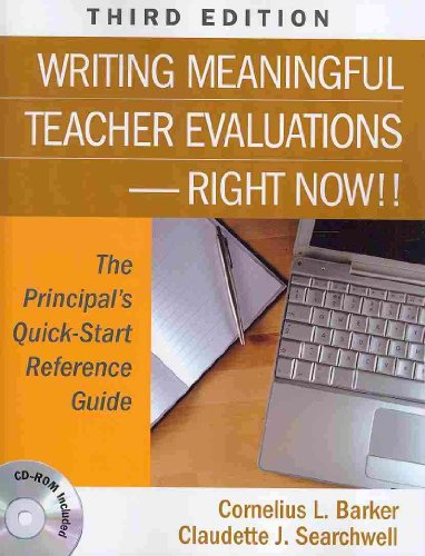 Stock image for Writing Meaningful Teacher Evaluations-Right Now!!: The Principal's Quick-Start Reference Guide for sale by Half Price Books Inc.