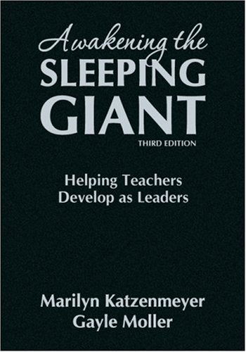 9781412960397: Awakening the Sleeping Giant: Helping Teachers Develop as Leaders