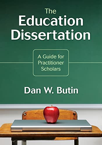 Imagen de archivo de Education Dissertation: A Guide for Practitioner Scholars a la venta por ThriftBooks-Dallas