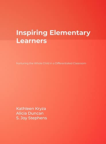 9781412960649: Inspiring Elementary Learners: Nurturing the Whole Child in a Differentiated Classroom