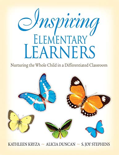 9781412960656: Inspiring Elementary Learners: Nurturing the Whole Child in a Differentiated Classroom