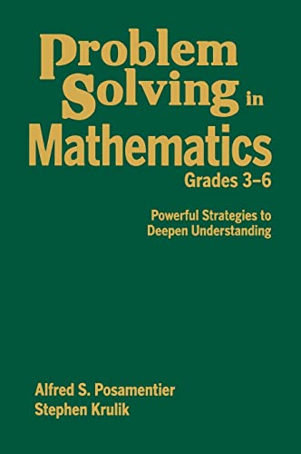 9781412960663: Problem Solving in Mathematics, Grades 3-6: Powerful Strategies to Deepen Understanding