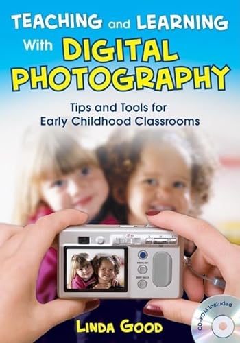 9781412960762: Teaching and Learning With Digital Photography: Tips and Tools for Early Childhood Classrooms