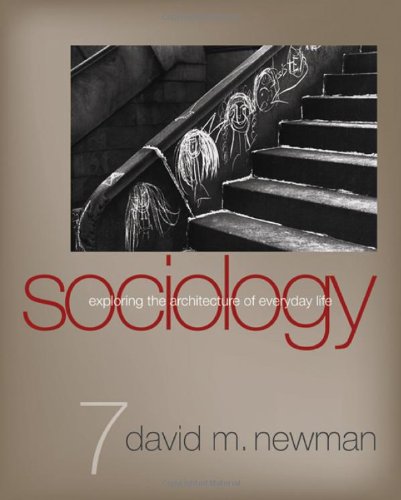 9781412961523: Sociology: Exploring the Architecture of Everyday Life