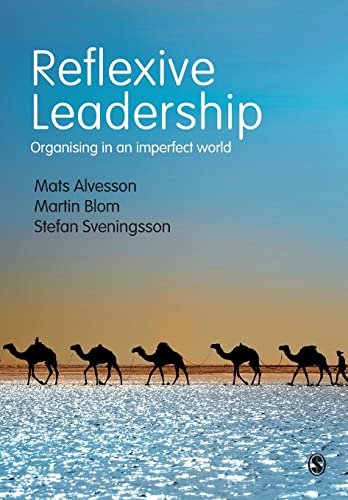 Beispielbild fr Reflexive Leadership: Organising in an imperfect world zum Verkauf von Goldstone Books