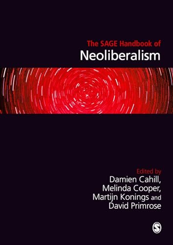 9781412961721: The SAGE Handbook of Neoliberalism