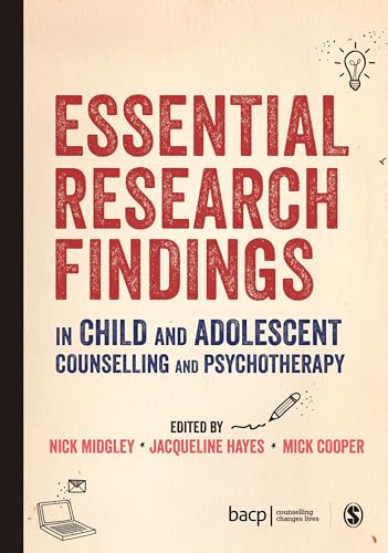 9781412962506: Essential Research Findings in Child and Adolescent Counselling and Psychotherapy