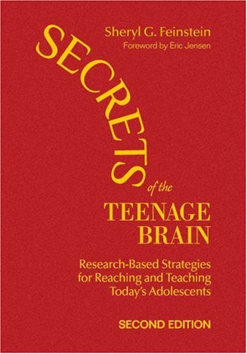 9781412962667: Secrets of the Teenage Brain: Research-Based Strategies for Reaching and Teaching Today's Adolescents