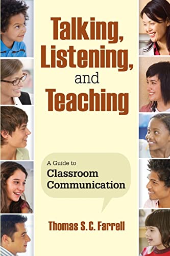 9781412962698: Talking, Listening, and Teaching: A Guide to Classroom Communication