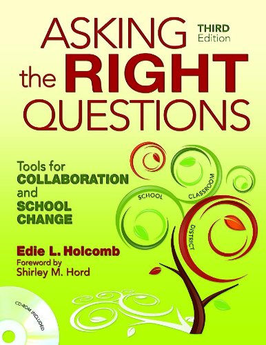 Stock image for Asking the Right Questions: Tools for Collaboration and School Change for sale by Revaluation Books