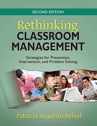 Stock image for Rethinking Classroom Management: Strategies for Prevention, Intervention, and Problem Solving for sale by ThriftBooks-Dallas