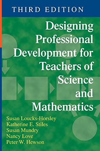 Stock image for Designing Professional Development for Teachers of Science and Mathematics for sale by Lucky's Textbooks