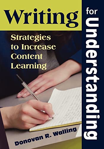 Stock image for Writing for Understanding: Strategies to Increase Content Learning for sale by ThriftBooks-Dallas