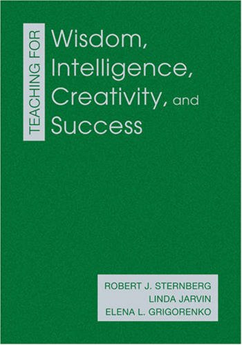 9781412964524: Teaching for Wisdom, Intelligence, Creativity, and Success