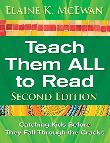 Stock image for Teach Them All to Read: Catching Kids Before They Fall Through the Cracks for sale by ThriftBooks-Dallas