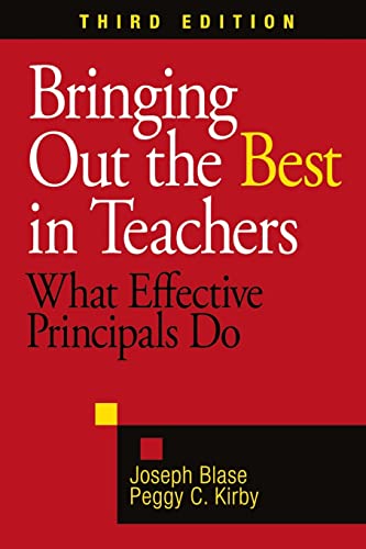 Stock image for Bringing Out the Best in Teachers : What Effective Principals Do for sale by Better World Books: West