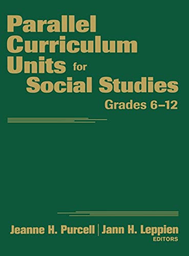 Imagen de archivo de Parallel Curriculum Units for Social Studies, Grades 6-12 a la venta por Lucky's Textbooks