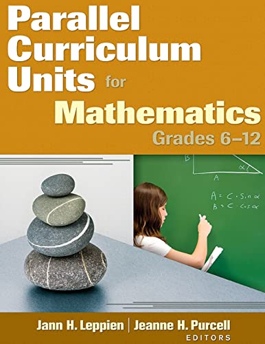 Imagen de archivo de Parallel Curriculum Units for Mathematics, Grades 6-12 a la venta por Booksavers of MD