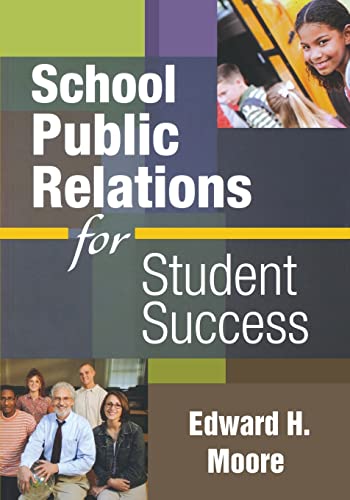 9781412965682: School Public Relations for Student Success