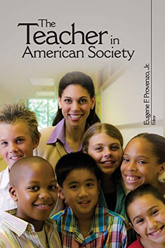 Imagen de archivo de The Teacher in American Society: A Critical Anthology a la venta por HPB-Red