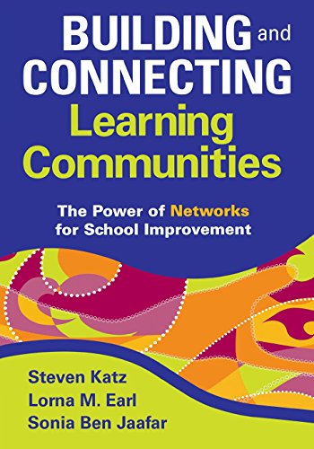 Stock image for Building and Connecting Learning Communities: The Power of Networks for School Improvement for sale by Open Books