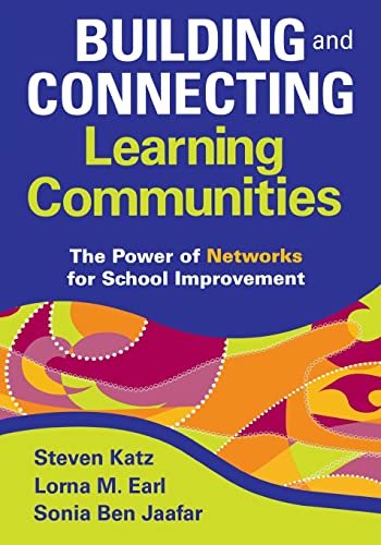 Stock image for Building and Connecting Learning Communities: The Power of Networks for School Improvement for sale by SecondSale