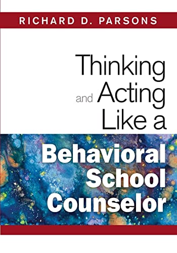 Imagen de archivo de Thinking and Acting Like a Behavioral School Counselor a la venta por HPB-Red