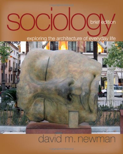 Beispielbild fr Sociology : Exploring the Architecture of Everyday Life, Brief Edition zum Verkauf von Better World Books