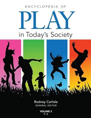 Encyclopedia of Play in Today′s Soc