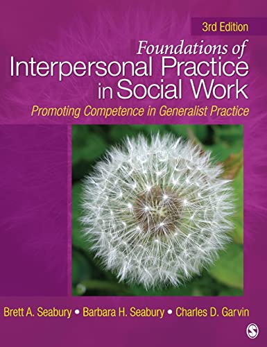 9781412966825: Foundations of Interpersonal Practice in Social Work: Promoting Competence in Generalist Practice