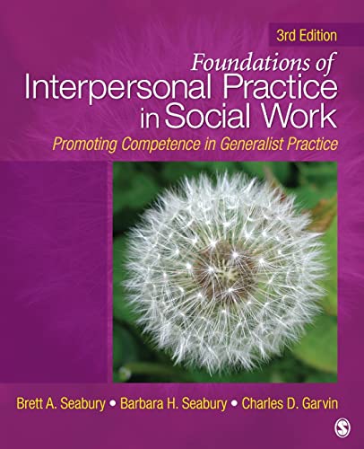 Stock image for Foundations of Interpersonal Practice in Social Work: Promoting Competence in Generalist Practice for sale by HPB-Red