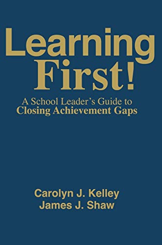 Imagen de archivo de Learning First!: A School Leader?s Guide to Closing Achievement Gaps a la venta por Lucky's Textbooks