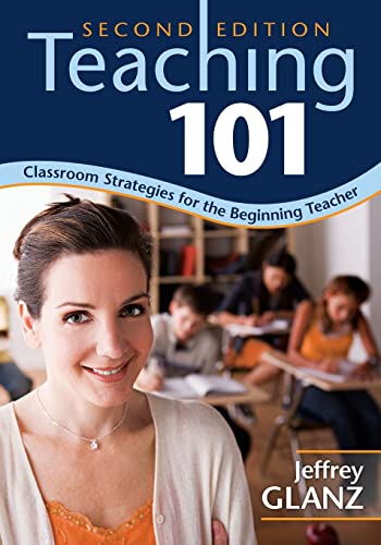 Beispielbild fr Teaching 101 : Classroom Strategies for the Beginning Teacher zum Verkauf von Better World Books