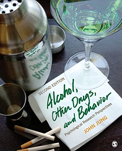 Stock image for Alcohol, Other Drugs, and Behavior: Psychological Research Perspectives for sale by SecondSale