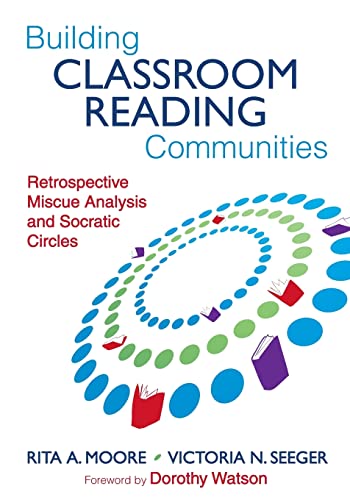 Stock image for Building Classroom Reading Communities: Retrospective Miscue Analysis and Socratic Circles for sale by Zoom Books Company