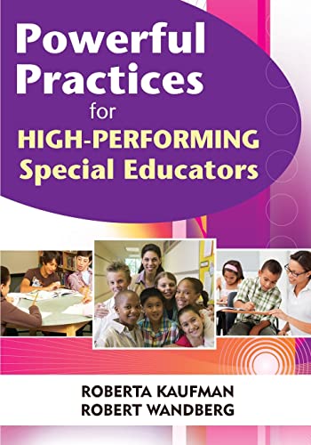 Stock image for Powerful Practices for High-Performing Special Educators for sale by BooksRun