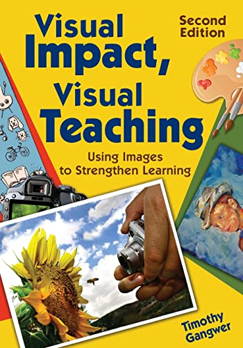 Stock image for Visual Impact, Visual Teaching: Using Images to Strengthen Learning for sale by HPB-Red