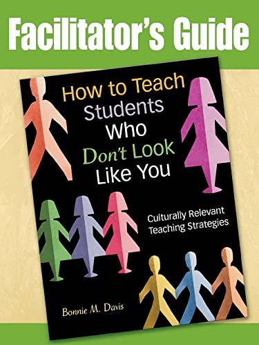 Beispielbild fr Facilitator's Guide to How to Teach Students Who Don't Look Like You: Culturally Relevant Teaching Strategies zum Verkauf von BooksRun