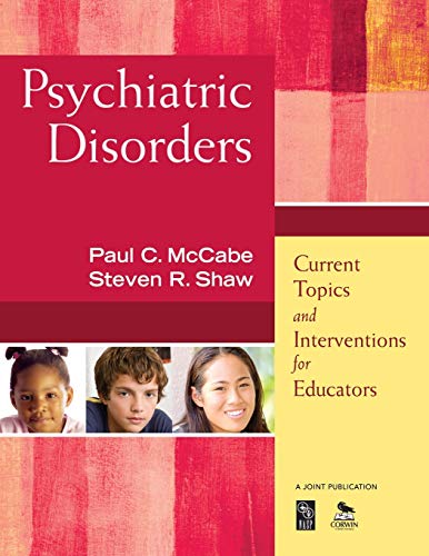 Stock image for Psychiatric Disorders: Current Topics and Interventions for Educators for sale by Decluttr