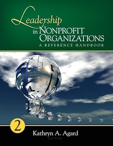 Leadership in Nonprofit Organizations - Agard, Kathryn A.